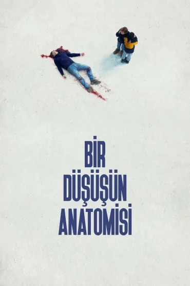 Bir Düşüşün Anatomisi