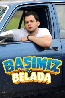 Başımız Belada Afiş Resmi