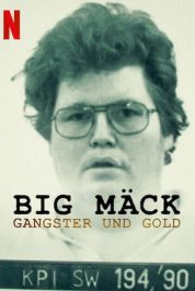 Big Mäck: Gangsters and Gold