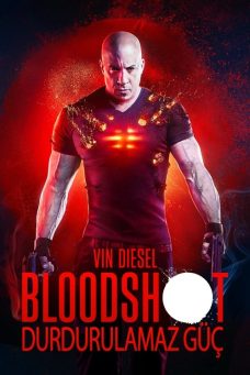 Bloodshot: Durdurulamaz Güç Afiş Resmi