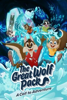 Büyük Kurt Sürüsü: Maceraya Çağrı /  The Great Wolf Pack: A Call to Adventure Afiş Resmi