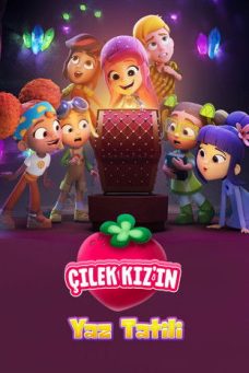 Çilek Kız’ın Yaz Tatili Afiş Resmi