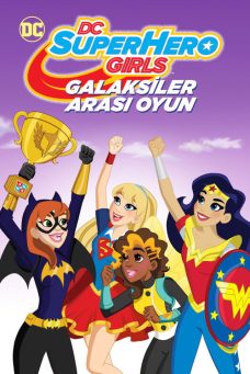 DC Super Hero Girls: Galaksiler Arası Oyun Afiş Resmi