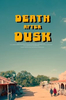 Death After Dusk Afiş Resmi