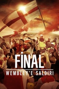 Final: Wembley’e Saldırı Afiş Resmi