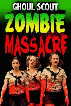 Ghoul Scout Zombie Massacre Afiş Resmi