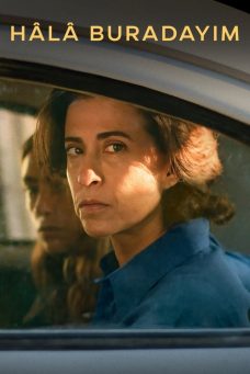 Hâlâ Buradayım Afiş Resmi
