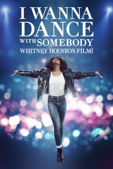 I Wanna Dance with Somebody: Whitney Houston Filmi Afiş Resmi