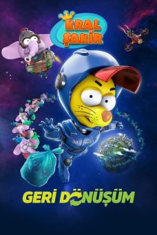 Kral Şakir: Geri Dönüşüm Afiş Resmi