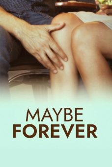 Maybe Forever Afiş Resmi