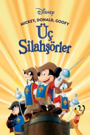 Mickey, Donald ve Goofy: Üç Silahşörler