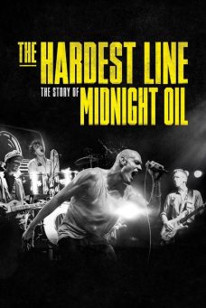 Midnight Oil: The Hardest Line Afiş Resmi