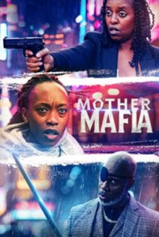 Mother Mafia Afiş Resmi
