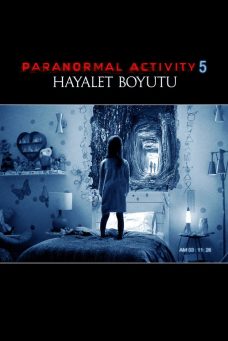 Paranormal Activity 5: Hayalet Boyutu Afiş Resmi