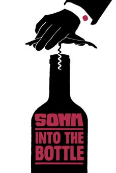 Somm: Into the Bottle Afiş Resmi