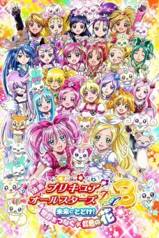 Tatli Ilaclar./ Purecua Savascilari./ Butun Yildizlar Deluks 3./ Film 9./ Geliceye Ulasmak. / Gokkusagi Chiceyi ./ Dunyalarin Bir Araya Gelmesi./ Precure All Stars Movie DX3: Deliver the Future! The Rainbow-Colored Flower That Connects the World Afiş Resmi