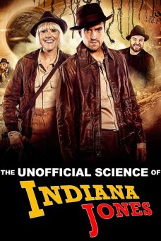The Unofficial Science of Indiana Jones Afiş Resmi
