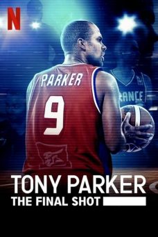 Tony Parker: Son Atış Afiş Resmi