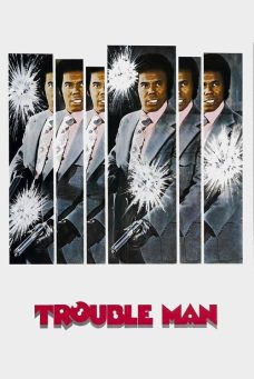 Trouble Man Afiş Resmi