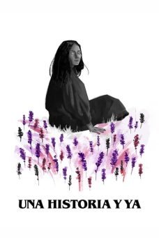 Una historia y ya… Afiş Resmi
