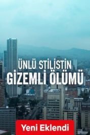 Ünlü Stilistin Gizemli Ölümü