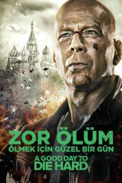 Zor Ölüm: Ölmek İçin Güzel Bir Gün